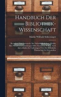 bokomslag Handbuch Der Bibliothek-Wissenschaft