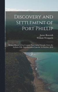 bokomslag Discovery and Settlement of Port Phillip