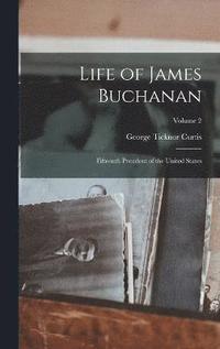 bokomslag Life of James Buchanan