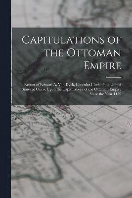 bokomslag Capitulations of the Ottoman Empire
