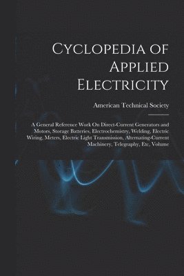 bokomslag Cyclopedia of Applied Electricity