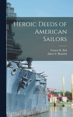 bokomslag Heroic Deeds of American Sailors