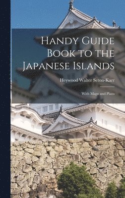 Handy Guide Book to the Japanese Islands 1