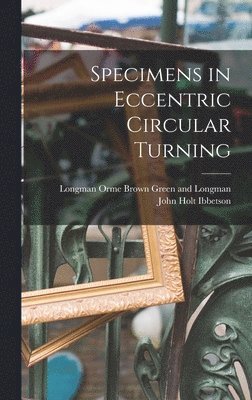 Specimens in Eccentric Circular Turning