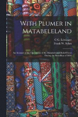 With Plumer in Matabeleland 1