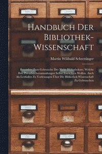 bokomslag Handbuch Der Bibliothek-Wissenschaft