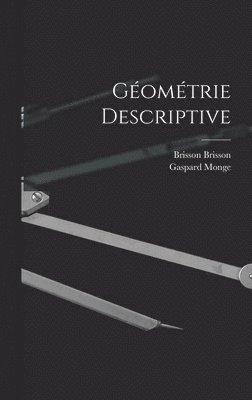 Gaspard Monge, Brisson Brisson - Géométrie Descriptive, Inbunden
