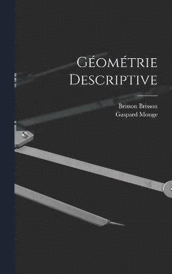 Gaspard Monge, Brisson Brisson - Géométrie Descriptive, Inbunden