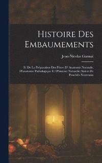 bokomslag Histoire Des Embaumements