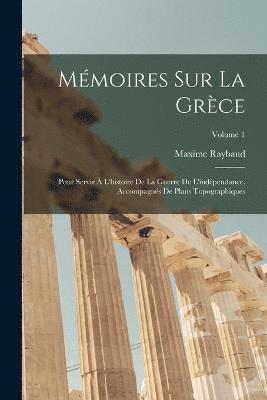 bokomslag Mémoires Sur La Grèce