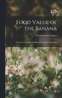bokomslag Food Value of the Banana