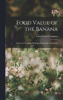 Food Value of the Banana 1