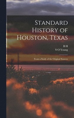 Standard History of Houston, Texas 1