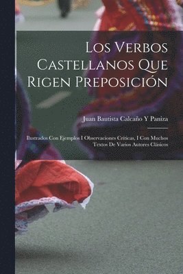 bokomslag Los Verbos Castellanos Que Rigen Preposición