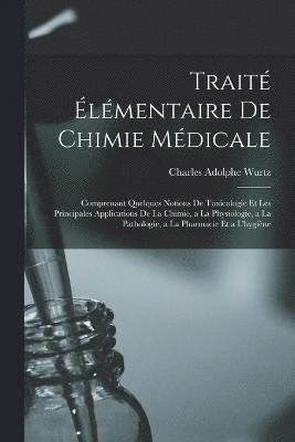 bokomslag Trait lmentaire De Chimie Mdicale