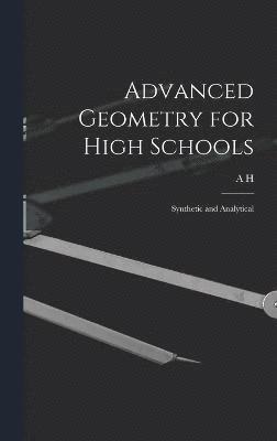 Advanced Geometry for High Schools 1