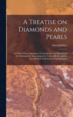 bokomslag A Treatise on Diamonds and Pearls