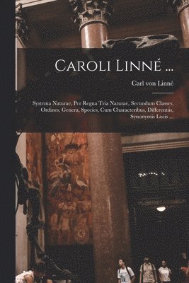Carl Von Linné - Caroli Linné ..., Häftad