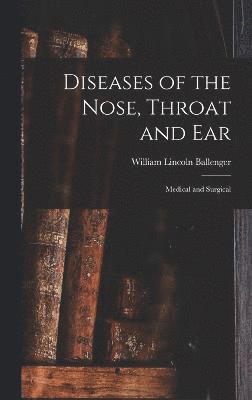 Diseases of the Nose, Throat and Ear 1