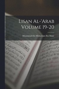 bokomslag Lisan al-'Arab Volume 19-20