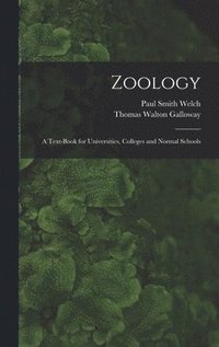 bokomslag Zoology; a Text-book for Universities, Colleges and Normal Schools