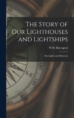 The Story of our Lighthouses and Lightships 1