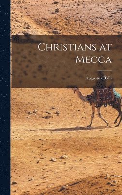 Christians at Mecca 1