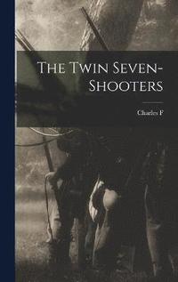 bokomslag The Twin Seven-shooters