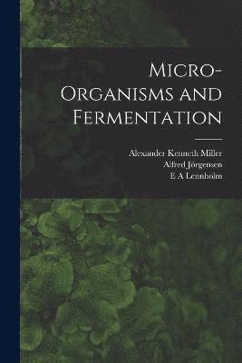 Micro-organisms and Fermentation 1