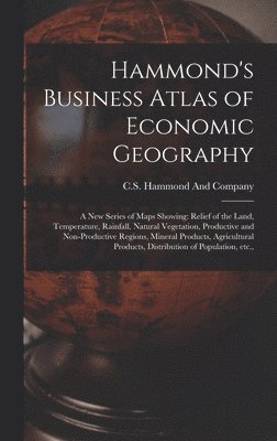 bokomslag Hammond's Business Atlas of Economic Geography