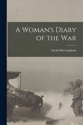 A Woman's Diary of the War 1