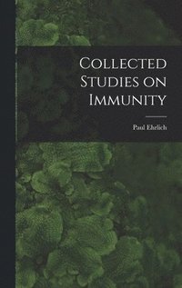 bokomslag Collected Studies on Immunity