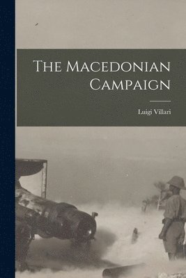 The Macedonian Campaign 1