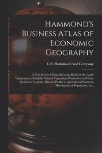 bokomslag Hammond's Business Atlas of Economic Geography
