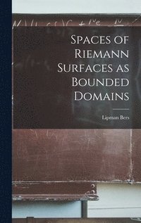 bokomslag Spaces of Riemann Surfaces as Bounded Domains