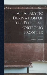 bokomslag An Analytic Derivation of the Efficient Portfolio Frontier