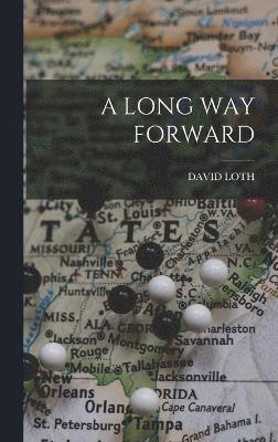 A Long Way Forward 1