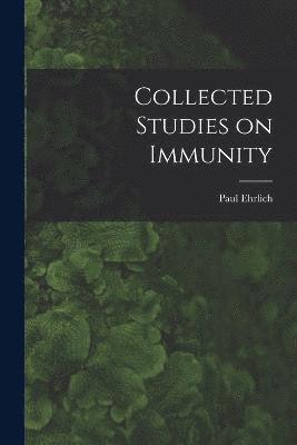 bokomslag Collected Studies on Immunity