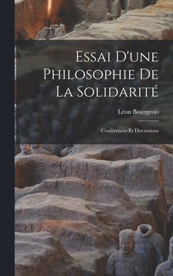 Essai d'une philosophie de la solidarit 1