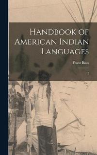 bokomslag Handbook of American Indian Languages