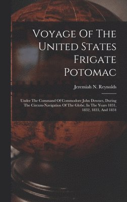 bokomslag Voyage Of The United States Frigate Potomac