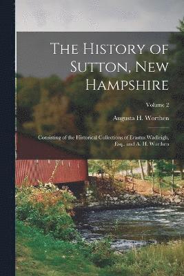 bokomslag History of Sutton, New Hampshire