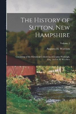 The History of Sutton, New Hampshire 1