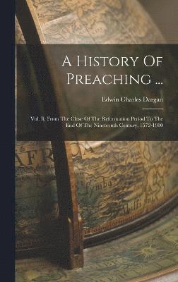 bokomslag A History Of Preaching ...