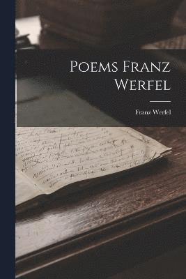 Poems Franz Werfel 1