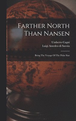 Farther North Than Nansen