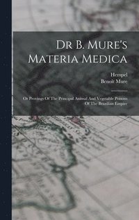 bokomslag Dr B. Mure's Materia Medica