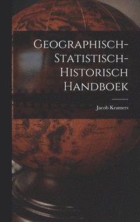 bokomslag Geographisch-statistisch-historisch Handboek