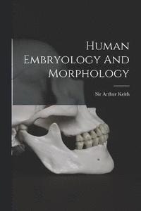 bokomslag Human Embryology And Morphology