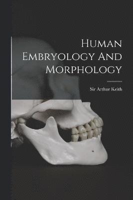 Human Embryology And Morphology 1